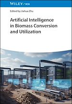 Download this eBook Artificial Intelligence in Biomass Conversion and Utilization