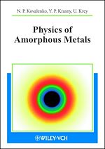 Télécharger le livre :  Physics of Amorphous Metals