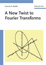 Télécharger le livre :  A New Twist to Fourier Transforms