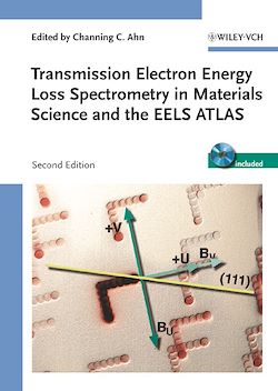 Télécharger le livre :  Transmission Electron Energy Loss Spectrometry in Materials Science and the EELS Atlas