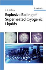 Télécharger le livre :  Explosive Boiling of Superheated Cryogenic Liquids