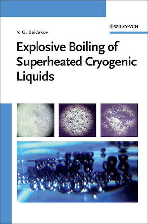 Téléchargez le livre :  Explosive Boiling of Superheated Cryogenic Liquids