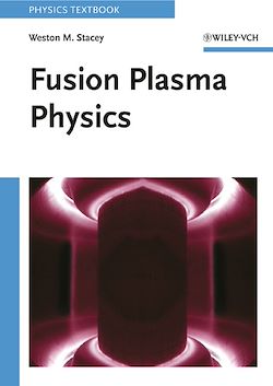 Télécharger le livre :  Fusion Plasma Physics
