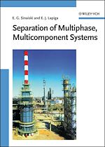 Télécharger le livre :  Separation of Multiphase, Multicomponent Systems