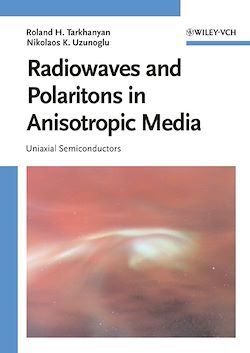Télécharger le livre :  Radiowaves and Polaritons in Anisotropic Media