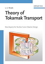 Télécharger le livre :  Theory of Tokamak Transport