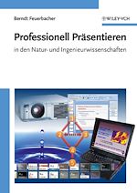 Télécharger le livre :  Professionell Präsentieren in den Natur- und Ingenieurwissenschaften