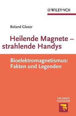 Télécharger le livre :  Heilende Magnete - strahlende Handys