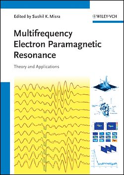 Télécharger le livre :  Multifrequency Electron Paramagnetic Resonance