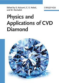 Télécharger le livre :  Physics and Applications of CVD Diamond