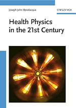 Télécharger le livre :  Health Physics in the 21st Century