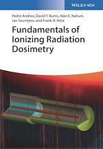 Download this eBook Fundamentals of Ionizing Radiation Dosimetry