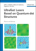 Télécharger le livre :  Ultrafast Lasers Based on Quantum Dot Structures