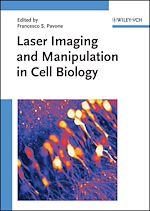 Télécharger le livre :  Laser Imaging and Manipulation in Cell Biology