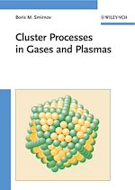 Télécharger le livre :  Cluster Processes in Gases and Plasmas