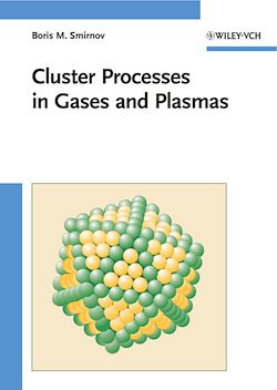 Télécharger le livre :  Cluster Processes in Gases and Plasmas
