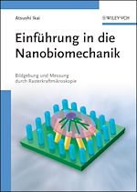 Télécharger le livre :  Einführung in die Nanobiomechanik