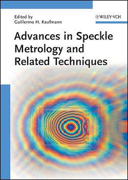 Télécharger le livre :  Advances in Speckle Metrology and Related Techniques