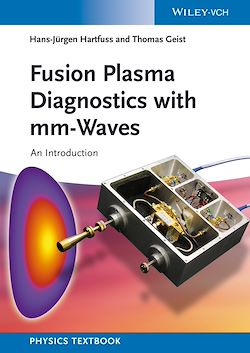 Télécharger le livre :  Fusion Plasma Diagnostics with mm-Waves