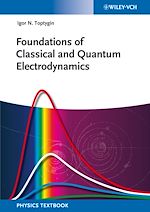 Télécharger le livre :  Foundations of Classical and Quantum Electrodynamics