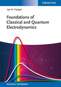 Télécharger le livre :  Foundations of Classical and Quantum Electrodynamics