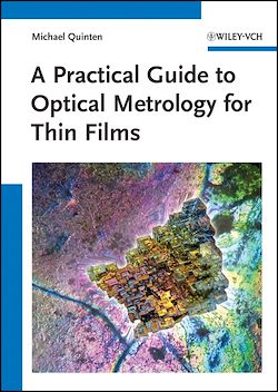 Télécharger le livre :  A Practical Guide to Optical Metrology for Thin Films