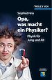 Télécharger le livre :  Opa, was macht ein Physiker?