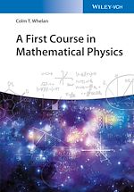 Télécharger le livre :  A First Course in Mathematical Physics