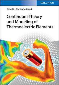 Télécharger le livre :  Continuum Theory and Modeling of Thermoelectric Elements