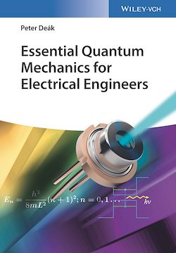 Télécharger le livre :  Essential Quantum Mechanics for Electrical Engineers
