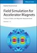 Télécharger le livre :  Field Simulation for Accelerator Magnets