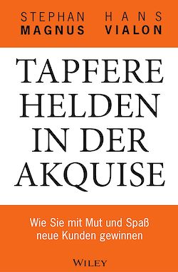Télécharger le livre :  Tapfere Helden in der Akquise
