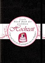 Télécharger le livre :  Das Little Black Book der perfekten Hochzeit