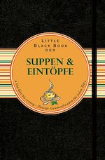 Télécharger le livre :  Little Black Book der Suppen und Eintöpfe