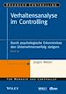 Télécharger le livre :  Verhaltensanalyse im Controlling