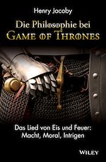 Télécharger le livre :  Die Philosophie bei "Game of Thrones"