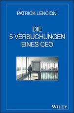 Télécharger le livre :  Die 5 Versuchungen eines CEO