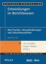 Télécharger le livre :  Entwicklungen im Berichtswesen - Best Practice, Herausforderungen und Zukunftsaussichten