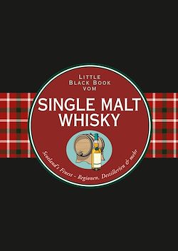 Télécharger le livre :  Das Little Black Book vom Single Malt Whisky