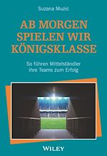Télécharger le livre :  Ab morgen spielen wir Königsklasse