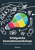 Télécharger le livre :  Erfolgreiche Innovationsworkshops