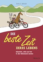 Télécharger le livre :  Die beste Zeit Ihres Lebens