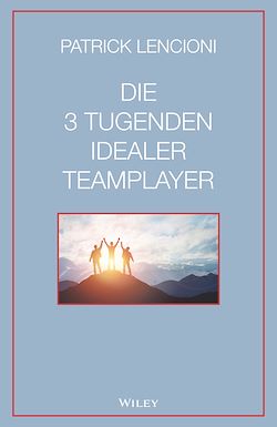 Télécharger le livre :  Die 3 Tugenden idealer Teamplayer