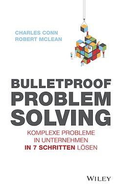Télécharger le livre :  Bulletproof Problem Solving