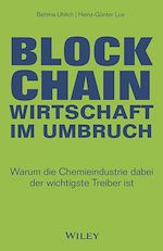 Télécharger le livre :  Blockchain - Wirtschaft im Umbruch