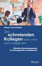 Download this eBook Den schreienden Kollegen kann man nicht wegatmen