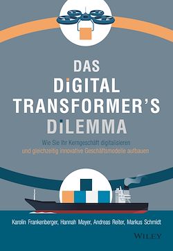 Télécharger le livre :  Das Digital Transformer's Dilemma