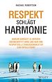 Télécharger le livre :  Respekt schlägt Harmonie