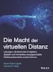 Télécharger le livre :  Die Macht der virtuellen Distanz