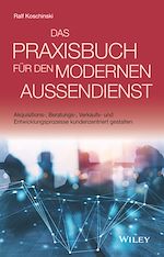 Télécharger le livre :  Das Praxisbuch für den modernen Außendienst